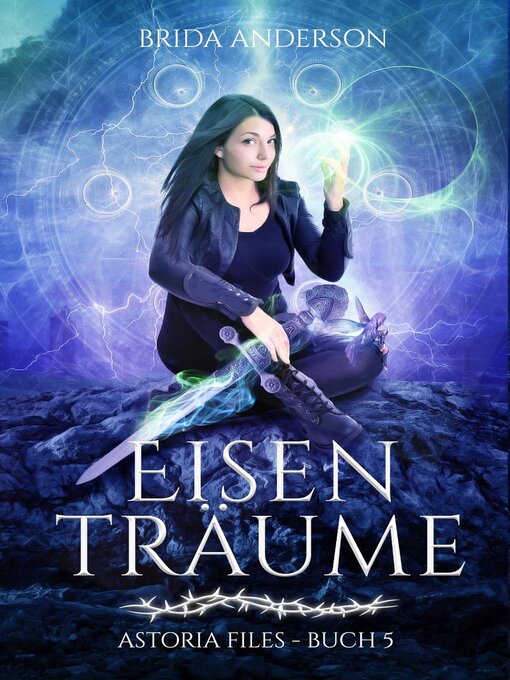 Title details for Eisenträume. Buch 5 der Astoria Files by Brida Anderson - Available